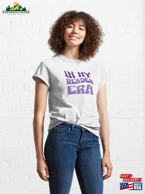 In My Reader Era Classic T-Shirt Hoodie