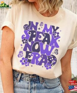 In My Speak Now Era Shirt Taylor New Version Sweatshirt Unisex