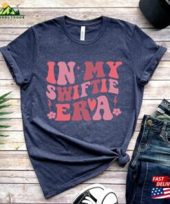 In My Swiftie Era Shirt T-Shirt Eras Retro Classic