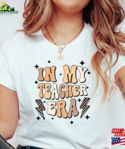 In My Teacher Era Shirt Gifts Unisex Classic