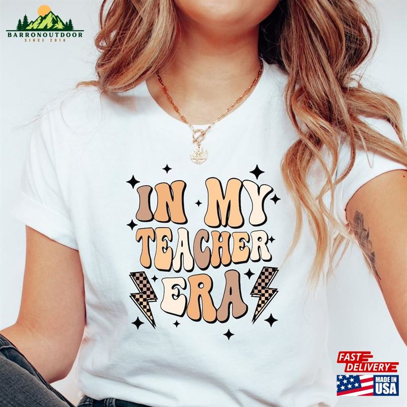 In My Teacher Era Shirt Gifts Unisex Classic In My Teacher Era Shirt Gifts Unisex Classic