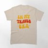 In My Travis Era Shirt Vintage 90S #87 Tee Football Unisex Classic