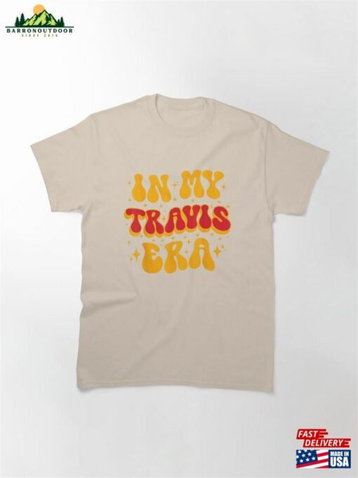 In My Travis Era Shirt Vintage 90S #87 Tee Football Unisex Classic