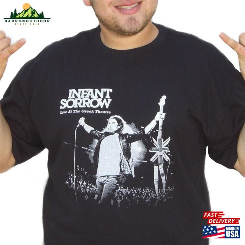 Infant Sorrow Live At The Greek T-Shirt Hoodie Infant Sorrow Live At The Greek T-Shirt Hoodie