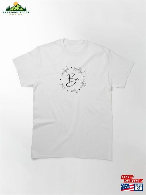 Inspirational Motivational Positive Affirmations Classic T-Shirt