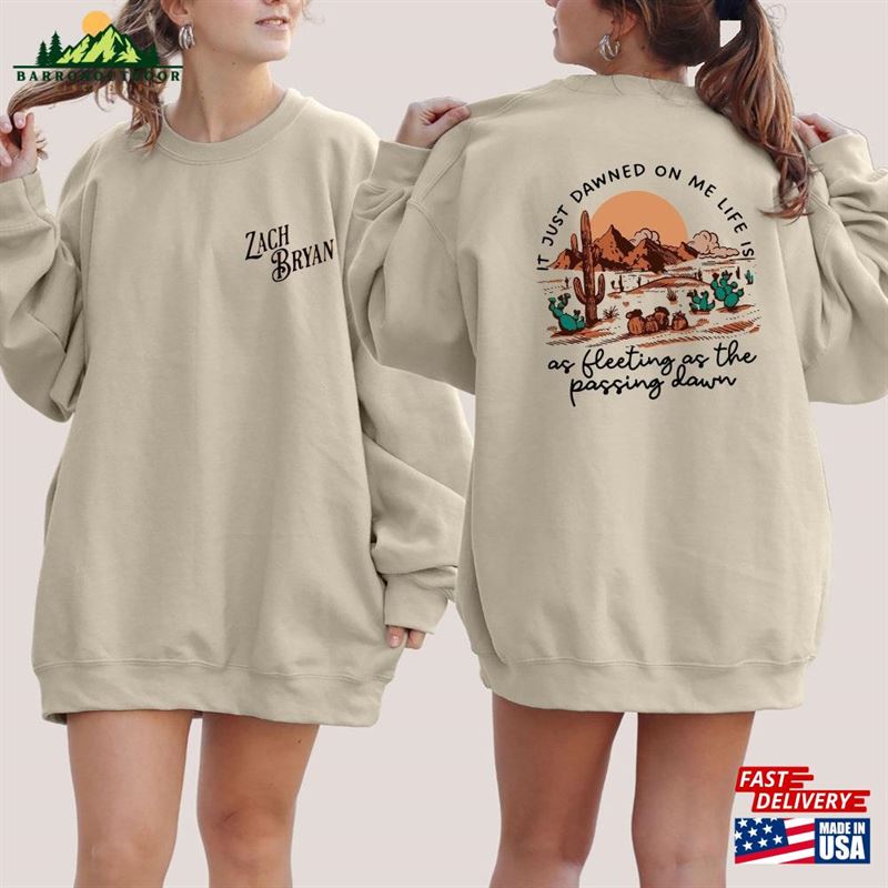 It Just Dawned On Me As Fleeting The Passing Dawn Zach Bryan Sweatshirt Western Crewneck Hoodie T-Shirt It Just Dawned On Me As Fleeting The Passing Dawn Zach Bryan Sweatshirt Western Crewneck Hoodie T-Shirt