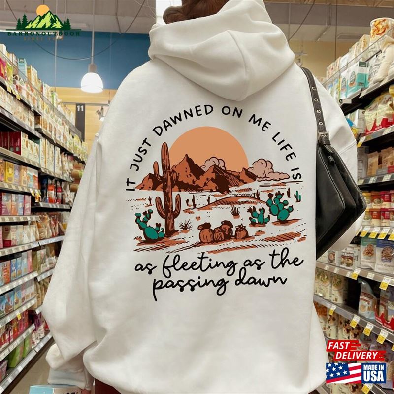 It Just Dawned On Me As Fleeting The Passing Dawn Zach Bryan Sweatshirt Western Crewneck Hoodie T-Shirt Unisex It Just Dawned On Me As Fleeting The Passing Dawn Zach Bryan Sweatshirt Western Crewneck Hoodie T-Shirt Unisex