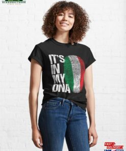 Italy Its In My Dna Gift For Italian From Hoodie Classic