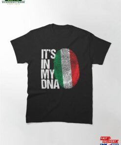 Italy Its In My Dna Gift For Italian From T-Shirt Sweatshirt