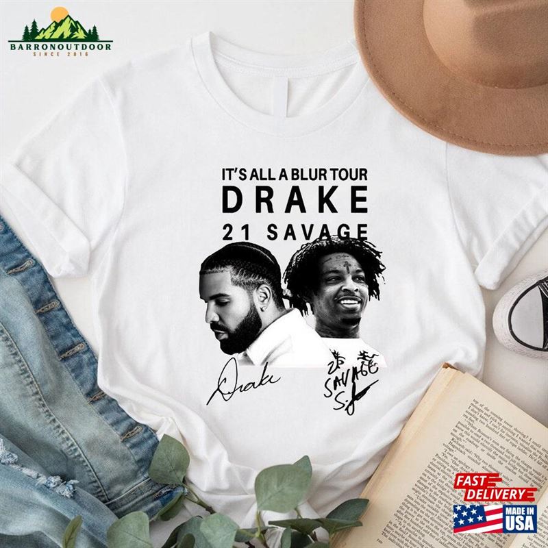 It's All A Blur Tour 2023 Shirt Drake 21 Savage Sweatshirt T-Shirt It's All A Blur Tour 2023 Shirt Drake 21 Savage Sweatshirt T-Shirt