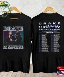 It’s All A Blur Tour 2023 Shirt Drake 21 Savage Unisex T-Shirt