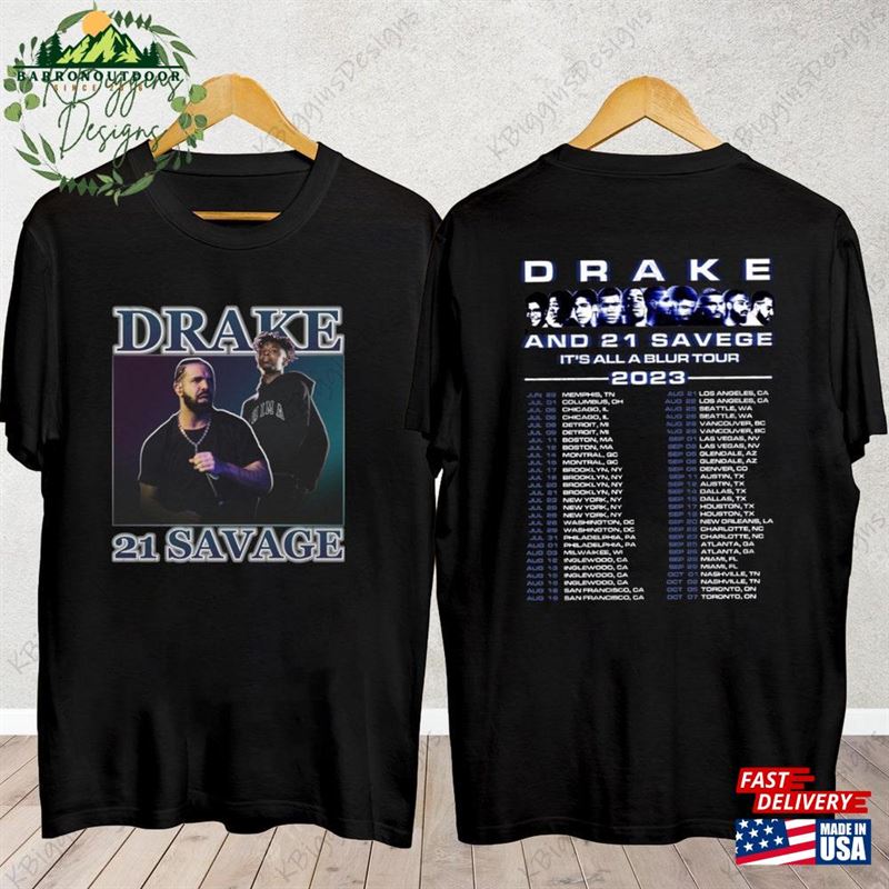 It's All A Blur Tour 2023 Shirt Drake 21 Savage Unisex T-Shirt It's All A Blur Tour 2023 Shirt Drake 21 Savage Unisex T-Shirt