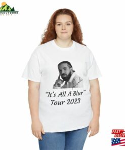 It’s All A Blur Tour 2023 Shirt Drake Hip Hop Merch T Rapper Outfit Team Drizzy Rap Concert Sweatshirt Classic