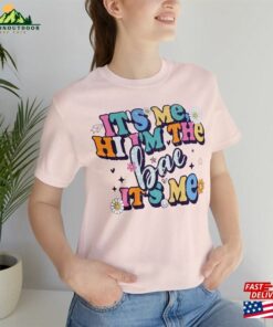 It’s Me Hi I M The Bae Sweatshirt Unisex