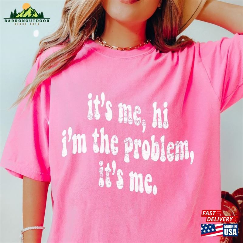 It's Me Hi I'm The Problem Shirt For Music Lovers Anti Hero T-Shirt Gift Fans Tour Merch Classic Sweatshirt It's Me Hi I'm The Problem Shirt For Music Lovers Anti Hero T-Shirt Gift Fans Tour Merch Classic Sweatshirt