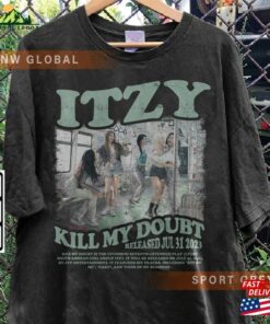Itzy Kpop Shirt Kill My Doubt Album Sweatshirt V3 Vintage Retro Graphic Music Unisex Gifts Fan Hoodie Classic