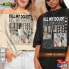 Itzy Kpop Shirt Kill My Doubt Album Sweatshirt V5 Cake Vintage Retro Graphic Music Unisex Gifts Fan Hoodie Classic