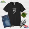 I’ve Got Friends In Low Places Funny Bass Clef T-Shirt Classic Unisex