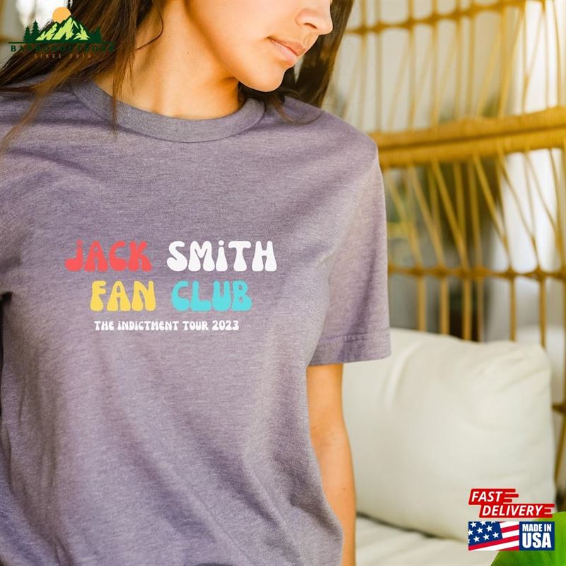 Jack Smith Fan Club The Indictment Tour 2023 Tee Trump Indicted T-Shirt Unisex Jack Smith Fan Club The Indictment Tour 2023 Tee Trump Indicted T-Shirt Unisex