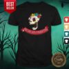 Day Of Dead Muertos Sugar Skull Shirt