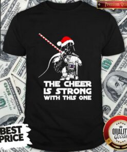 Funny Darth Vader Santa Hat The Cheer Is Strong With This One Christmas Shirt Funny Darth Vader Santa Hat The Cheer Is Strong With This One Christmas Shirt