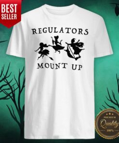 Funny Regulators Mount Up Lady Halloween Shirt