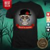 Gentlemen Sugar Skull Dia De Los Muertos Day Dead Shirt