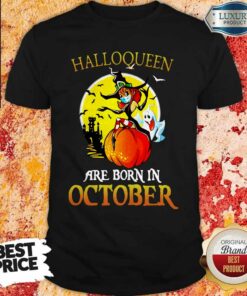 Halloqueen Witch Mask Are Born In October Halloween Shirt
