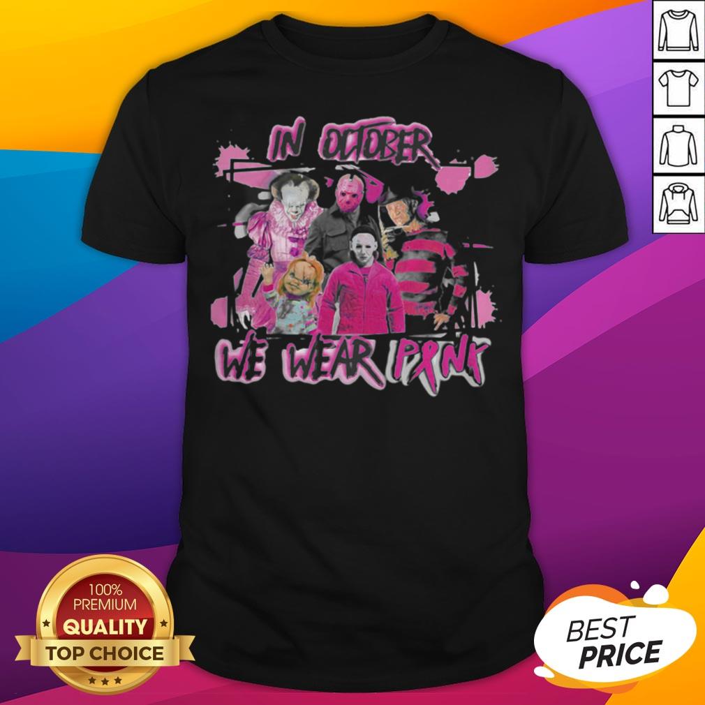 Horror Breast Cancer In October We Wear Pink Halloween Shirt Horror Breast Cancer In October We Wear Pink Halloween Shirt