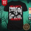 Horror Characters No Lives Matter Halloween Shirt