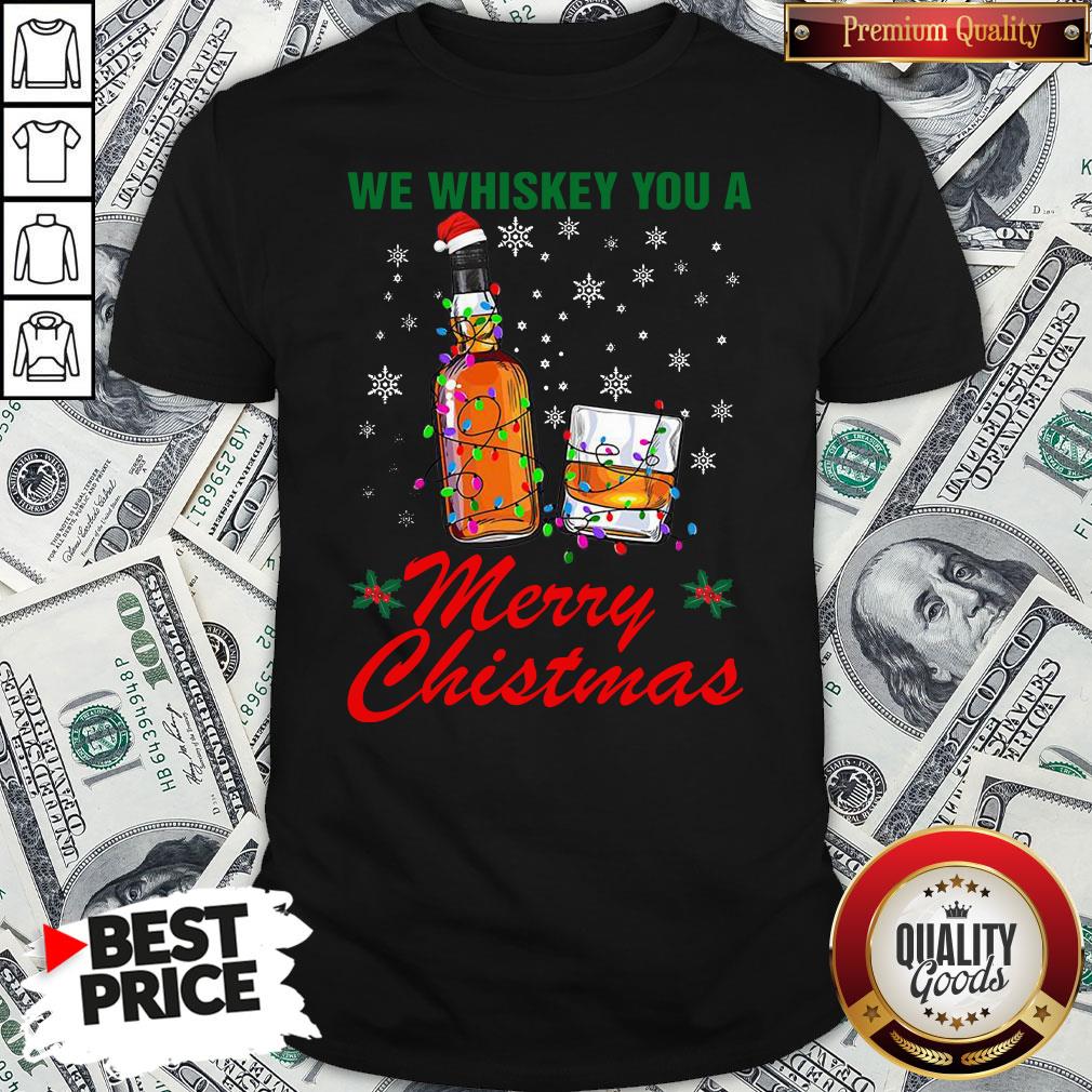 Hot We Whiskey You A Merry Christmas Ugly Shirt Hot We Whiskey You A Merry Christmas Ugly Shirt