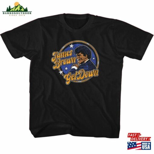 James Brown Get Down Black Shirt T-Shirt Unisex
