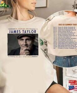 James Taylor An Evening With His All Star Band 2023 Shirt Unisex Hoodie