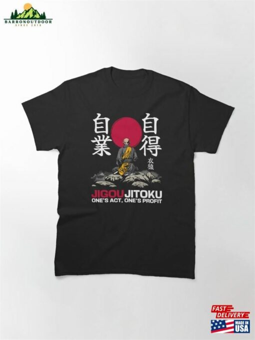Japanese Proverbs One’s Act Profit Classic T-Shirt Unisex Sweatshirt