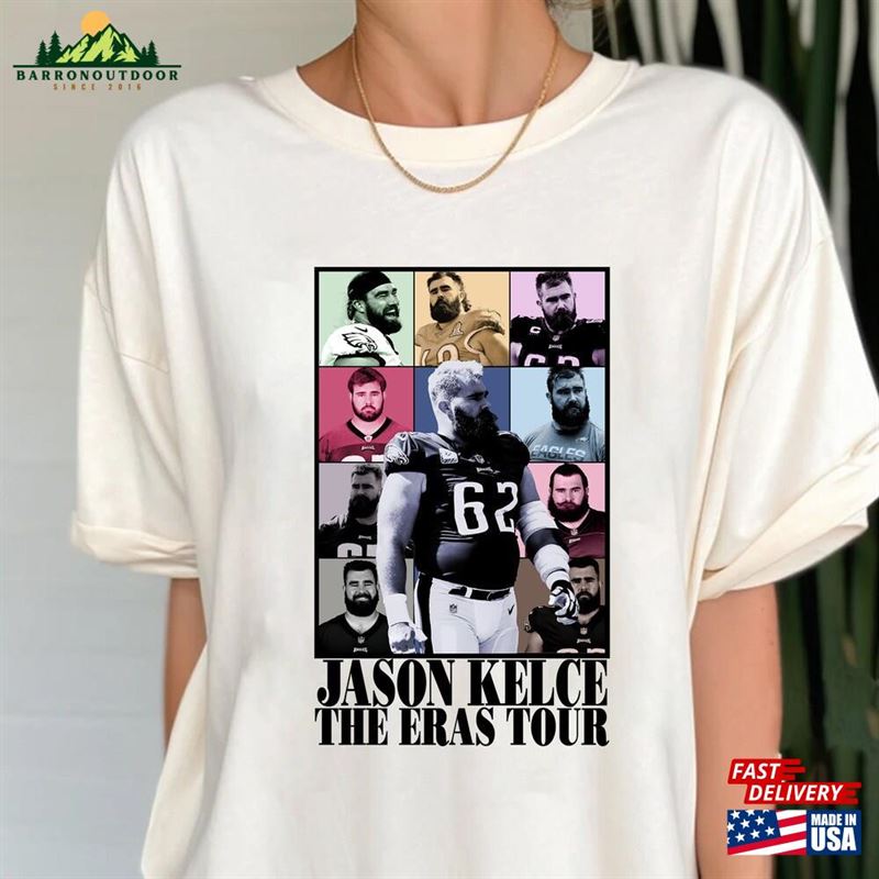 Jason Kelce Eras Tour Shirt American Football Sweatshirt Philadelphia Classic T-Shirt Jason Kelce Eras Tour Shirt American Football Sweatshirt Philadelphia Classic T-Shirt