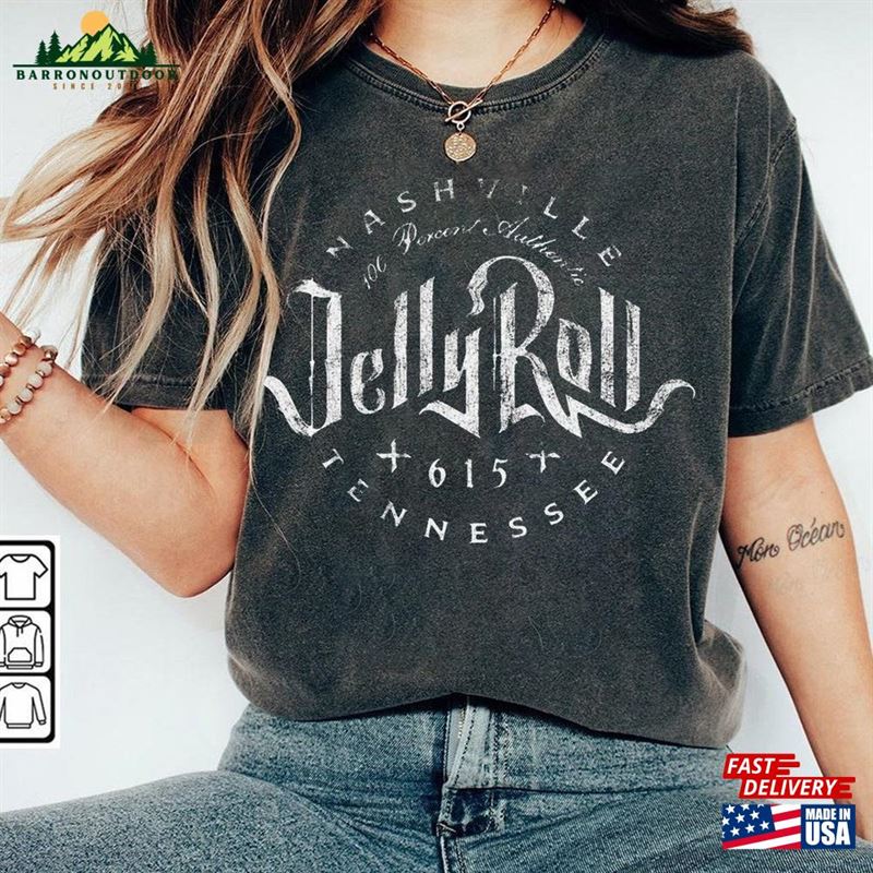 Jelly Comfort Color Shirt Roll Nashville Country Music T-Shirt Sweatshirt Jelly Comfort Color Shirt Roll Nashville Country Music T-Shirt Sweatshirt
