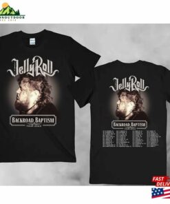 Jelly Roll 2023 Tour Shirt Backroad Baptism Merch Concert Tee Hoodie T-Shirt