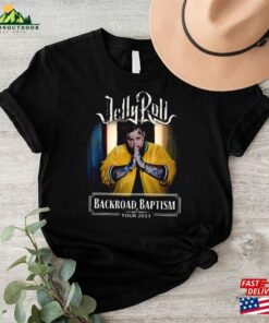 Jelly Roll 2023 Tour Shirt Backroad Baptism Tee Sweatshirt T-Shirt