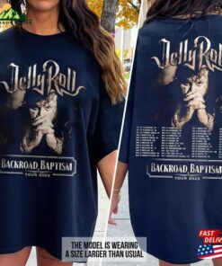 Jelly Roll American Singer T-Shirt Son Of A Sinner Backroad Baptism Tour 2023 Sweater Unisex Classic