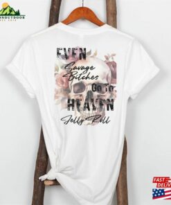 Jelly Roll Even Savage Bitches Go To Heaven Digital Download Classic Hoodie