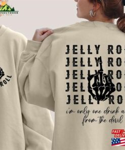 Jelly Roll Graphic Sweatshirt I’m Only One Drink Away From The Devil Unisex T-Shirt