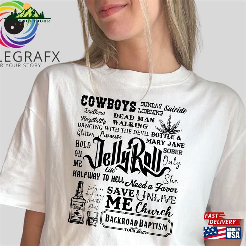 Jelly Roll Song Lyric Tee Shirt Music Artist Merch Hip Hop Streetwear Classic Sweatshirt Jelly Roll Song Lyric Tee Shirt Music Artist Merch Hip Hop Streetwear Classic Sweatshirt