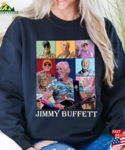 Jim My Buffetts Tour Shirt Rare Buffett Margaritaville Fan T-Shirt Sweatshirt