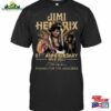 Jimi Hendrix 81St Anniversary 1942 2023 Thanks For The Memories Signatures Shirt Unisex Classic