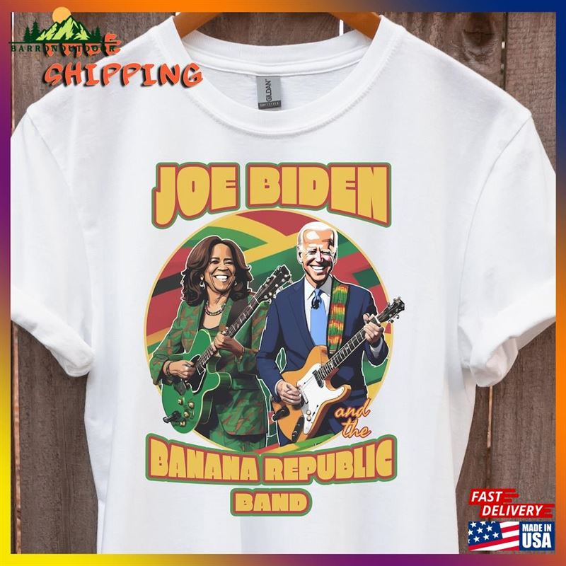 Joe Biden And The Banana Republic Band 2024 Election T-Shirt For Republican Trump Supporters Free Shipping On This Fun Political Shirt Sweatshirt Classic Joe Biden And The Banana Republic Band 2024 Election T-Shirt For Republican Trump Supporters Free Shipping On This Fun Political Shirt Sweatshirt Classic