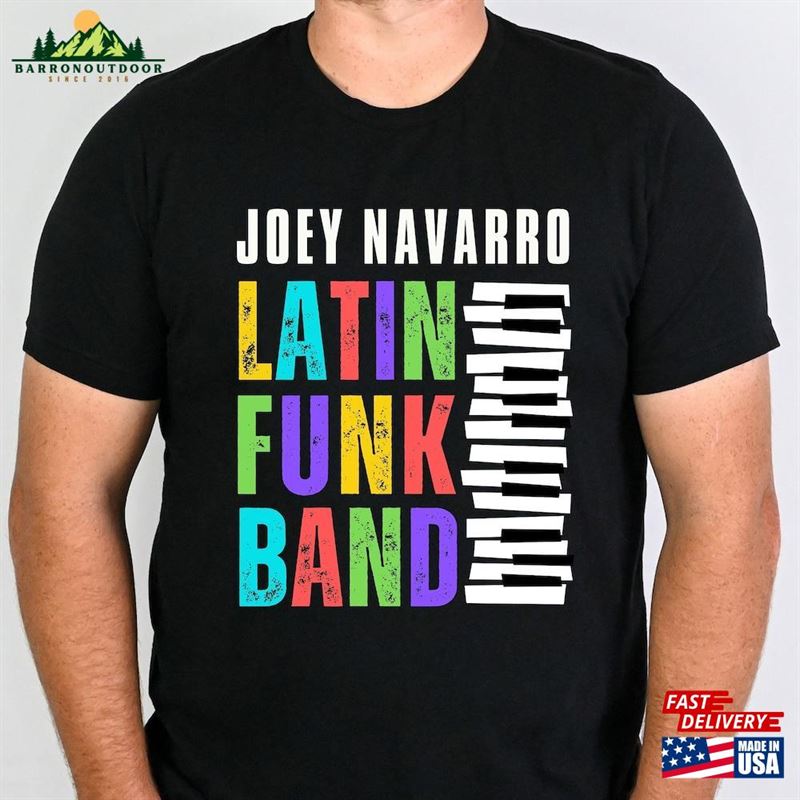 Joey Navarro Latin Funk Band Shirt Sweatshirt Classic Joey Navarro Latin Funk Band Shirt Sweatshirt Classic