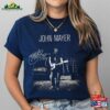 John Mayer Shirt Sweatshirt Hoodie T-Shirt
