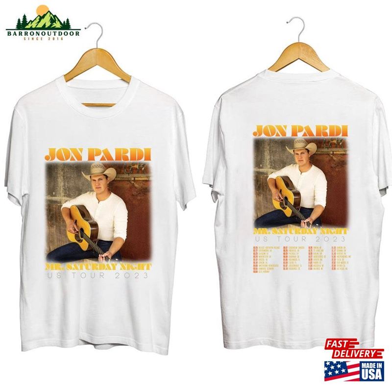 Jon Pardi Country Music Shirt The Mr Saturday Night World Tour 2023 Concert Unisex Classic Jon Pardi Country Music Shirt The Mr Saturday Night World Tour 2023 Concert Unisex Classic