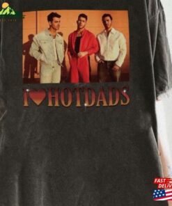 Jonas Band Vintage Shirt I Love Hot Dads Five Albums One Night Tour T-Shirt Unisex