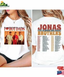 Jonas Brothers Double Sided T-Shirt I Love Hot Dads Shirt Tour Classic